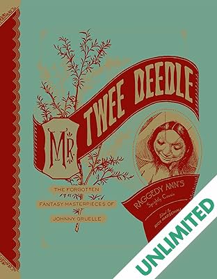 Mr. Twee Deedle — Raggedy Ann's Sprightly Cousin: The Forgotten Fantasy Masterpieces of Johnny Gruelle